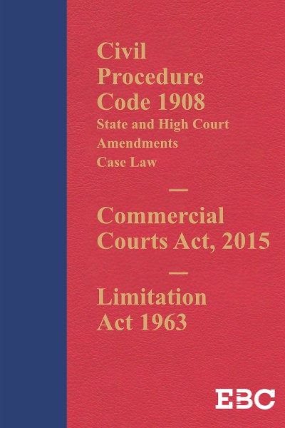 Civil Procedure Code 1908 with Commercial Court Act, 2015 and ...